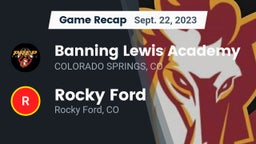 Recap: Banning Lewis Academy  vs. Rocky Ford  2023