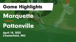 Marquette  vs Pattonville  Game Highlights - April 18, 2023