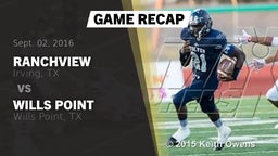 Recap: Ranchview  vs. Wills Point  2016