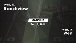 Matchup: Ranchview High vs. West  2016