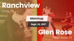 Matchup: Ranchview High vs. Glen Rose  2017