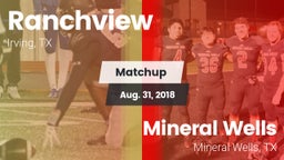 Matchup: Ranchview High vs. Mineral Wells  2018