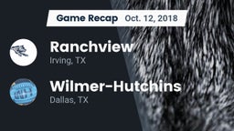 Recap: Ranchview  vs. Wilmer-Hutchins  2018