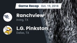 Recap: Ranchview  vs. L.G. Pinkston  2018