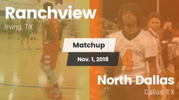 Matchup: Ranchview High vs. North Dallas  2018