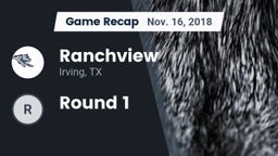 Recap: Ranchview  vs. Round 1 2018