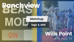 Matchup: Ranchview High vs. Wills Point  2019