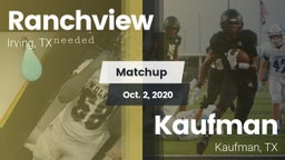 Matchup: Ranchview High vs. Kaufman  2020