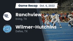 Recap: Ranchview  vs. Wilmer-Hutchins  2022