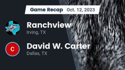 Recap: Ranchview  vs. David W. Carter  2023