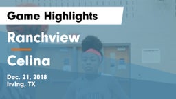 Ranchview  vs Celina  Game Highlights - Dec. 21, 2018