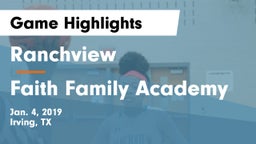 Ranchview  vs Faith Family Academy Game Highlights - Jan. 4, 2019