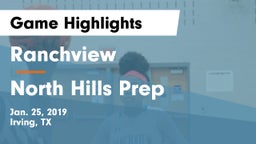 Ranchview  vs North Hills Prep Game Highlights - Jan. 25, 2019