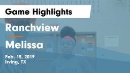 Ranchview  vs Melissa  Game Highlights - Feb. 15, 2019
