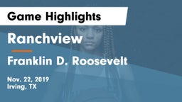 Ranchview  vs Franklin D. Roosevelt  Game Highlights - Nov. 22, 2019