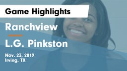 Ranchview  vs L.G. Pinkston  Game Highlights - Nov. 23, 2019