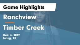 Ranchview  vs Timber Creek  Game Highlights - Dec. 3, 2019