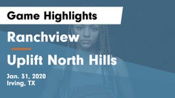 Ranchview  vs Uplift North Hills Game Highlights - Jan. 31, 2020