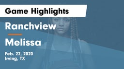 Ranchview  vs Melissa  Game Highlights - Feb. 22, 2020
