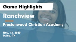 Ranchview  vs Prestonwood Christian Academy Game Highlights - Nov. 12, 2020