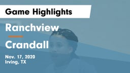 Ranchview  vs Crandall  Game Highlights - Nov. 17, 2020