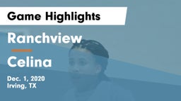 Ranchview  vs Celina  Game Highlights - Dec. 1, 2020