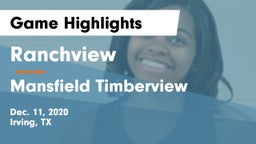 Ranchview  vs Mansfield Timberview  Game Highlights - Dec. 11, 2020