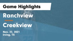 Ranchview  vs Creekview  Game Highlights - Nov. 22, 2021