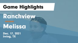 Ranchview  vs Melissa  Game Highlights - Dec. 17, 2021