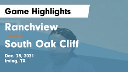Ranchview  vs South Oak Cliff  Game Highlights - Dec. 28, 2021