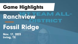 Ranchview  vs Fossil Ridge  Game Highlights - Nov. 17, 2023