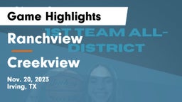 Ranchview  vs Creekview  Game Highlights - Nov. 20, 2023