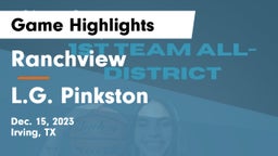 Ranchview  vs L.G. Pinkston  Game Highlights - Dec. 15, 2023