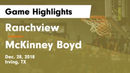 Ranchview  vs McKinney Boyd  Game Highlights - Dec. 28, 2018