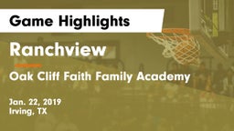 Ranchview  vs Oak Cliff Faith Family Academy Game Highlights - Jan. 22, 2019