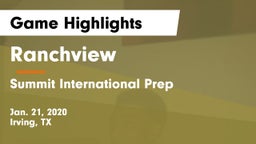 Ranchview  vs Summit International Prep  Game Highlights - Jan. 21, 2020