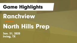 Ranchview  vs North Hills Prep Game Highlights - Jan. 31, 2020