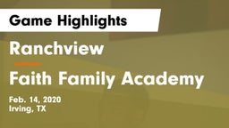 Ranchview  vs Faith Family Academy Game Highlights - Feb. 14, 2020