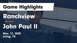 Ranchview  vs John Paul II  Game Highlights - Nov. 17, 2020