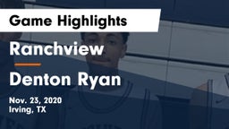 Ranchview  vs Denton Ryan  Game Highlights - Nov. 23, 2020