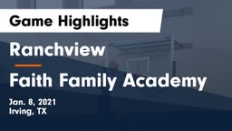 Ranchview  vs Faith Family Academy Game Highlights - Jan. 8, 2021