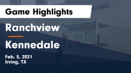Ranchview  vs Kennedale  Game Highlights - Feb. 5, 2021