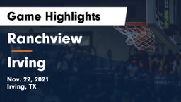 Ranchview  vs Irving  Game Highlights - Nov. 22, 2021