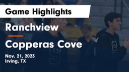 Ranchview  vs Copperas Cove  Game Highlights - Nov. 21, 2023