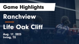 Ranchview  vs Life Oak Cliff  Game Highlights - Aug. 17, 2023
