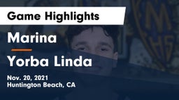 Marina  vs Yorba Linda  Game Highlights - Nov. 20, 2021