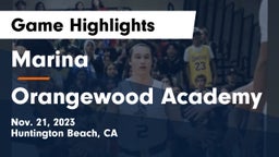 Marina  vs Orangewood Academy Game Highlights - Nov. 21, 2023