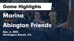 Marina  vs Abington Friends  Game Highlights - Dec. 6, 2023