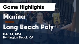 Marina  vs Long Beach Poly  Game Highlights - Feb. 24, 2024