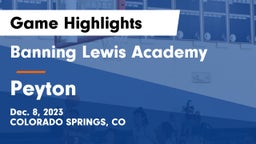 Banning Lewis Academy  vs Peyton  Game Highlights - Dec. 8, 2023